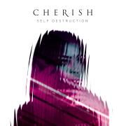 Portada de Sencillo/EP "Self Destruction", de Cherish