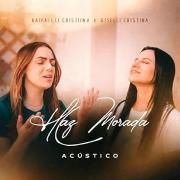 HAZ MORADA (part. Rafaelli Cristina) (Acústico)}