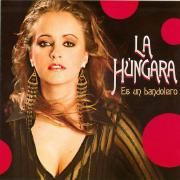 Portada de Álbum "Es un bandolero", de La Húngara