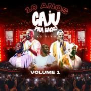 10 Anos Do Caju Vol.1