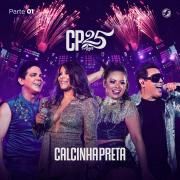 CP 25 Anos, Pt. 1 (Ao Vivo)}