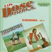 Dose Dupla: Teixeirinha - Vol. 3}