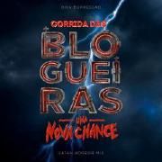 Corrida das Blogueiras: Uma Nova Chance (S4tan Horror Mix)}