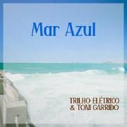 Mar Azul (Rádio Edit)}
