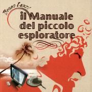 Il Manuale Del Piccolo Esploratore