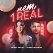 Nem 1 Real (part. Vitória Freitas)