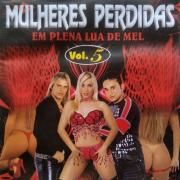 Capa do Álbum "Vol. 5 (Em Plena Lua de Mel)", de Mulheres Perdidas