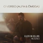 o Verbo (Alfa e Omega, Acustico)