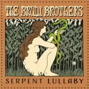 Portada de Sencillo/EP "Serpent Lullaby", de The Brudi Brothers