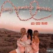Portada de Álbum "Estoy Logrando Lo Impossible", de The Ana Luiza