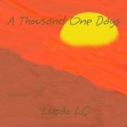 Capa do Single/EP "A Thousand One Days", de Lucão LC