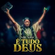 É Tudo Deus}