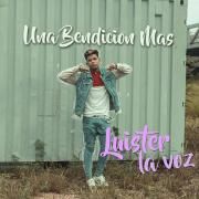Portada de Álbum "Una Bendición Más", de Luister La Voz