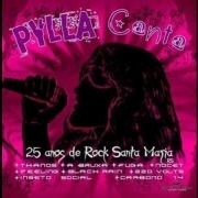 Pylla Canta 25 Anos de Rock Santa Maria}