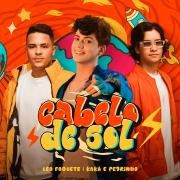 Portada de Sencillo/EP "Cabelo de Sol (part. Kaká e Pedrinho)", de Léo Foguete