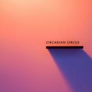 Circadian Circus}