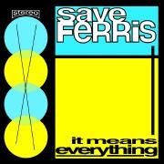 Capa do Álbum " It Means Everything", de Save Ferris