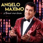 Cover for Album "Amor, Me Leva" by Ângelo Máximo