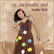 Se Incomode Não}