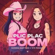 Plic Plac Boom (part. Giovana Martynns)}
