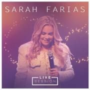 Cover for Single/EP "Sarah Farias Live Session" by Sarah Farias