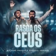 Portada de Sencillo/EP "Rasga Os Céus (part. Hananiel Eduardo)", de Matheus Goulart