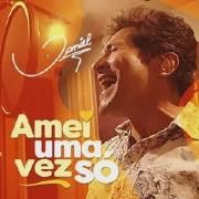 Amei Uma Vez Só}