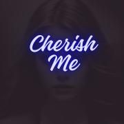 Cherish Me}
