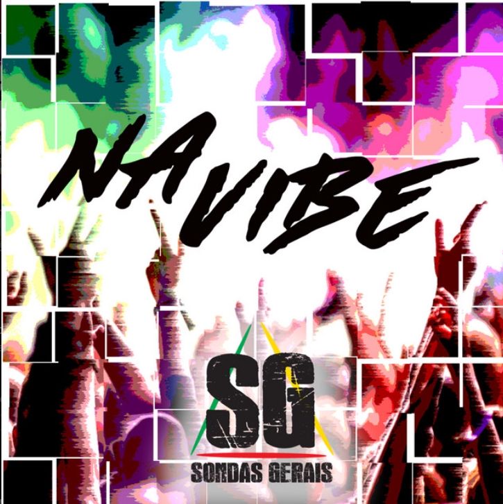 Capa do álbum "Na Vibe", de Sondas Gerais 