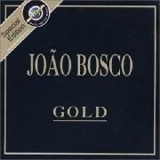 Série Gold: João Bosco}