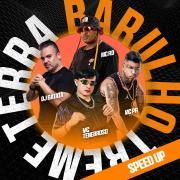 Barulho Treme Terra (Speed Up) (part. DJ TENEBROSO ORIGINAL, MC RD e MC PR)}
