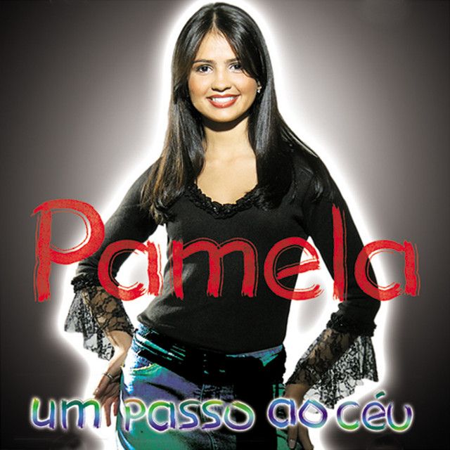 Eu To Apaixonado - (letra da música) - Pamela - Cifra Club