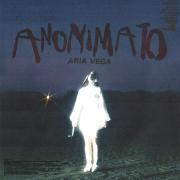 Capa do Single/EP "ANONIMATO", de ARIA VEGA