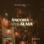 Âncora Da Minha Alma (part. Indelével)}