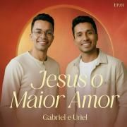 Portada de Sencillo/EP "Jesus o Maior Amor", de Gabriel Gramato