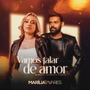 Vamos Falar de Amor (part. Marília Tavares)}