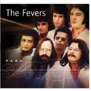 Para Sempre: The Fevers}