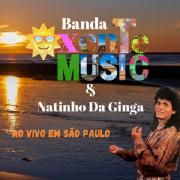 Cover for Album "Banda Oxente Music & Natinho da Ginga - Ao Vivo Em São Paulo" by Banda Oxente Music