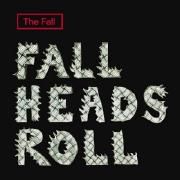 Fall Heads Roll}