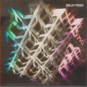 Delay Trees