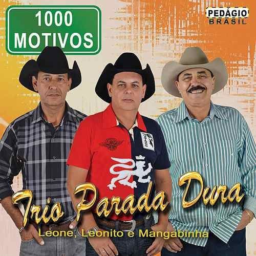 Imagem do álbum 1000 Motivos do(a) artista Trio Parada Dura