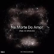 Capa do Single/EP "Na Morte do Amor", de XZ ARYALDO
