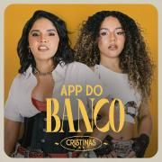 Capa do Single/EP "App Do Banco (Ao Vivo)", de Cristinas