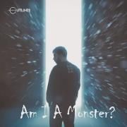 Am I a Monster}