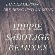Breaking And Shaking (Hippie Sabotage Remixes)