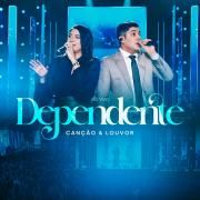 Dependente (Ao Vivo)