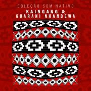 KAINGANG, GUARANI NHANDEWA}