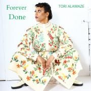 Portada de Sencillo/EP "Forever Done", de Tori Alamaze
