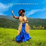 Capa do Álbum "Raiz do Mundo", de Regiane Cordeiro