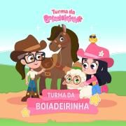 Turma da Boiadeirinha (part. Ana Castela)}
